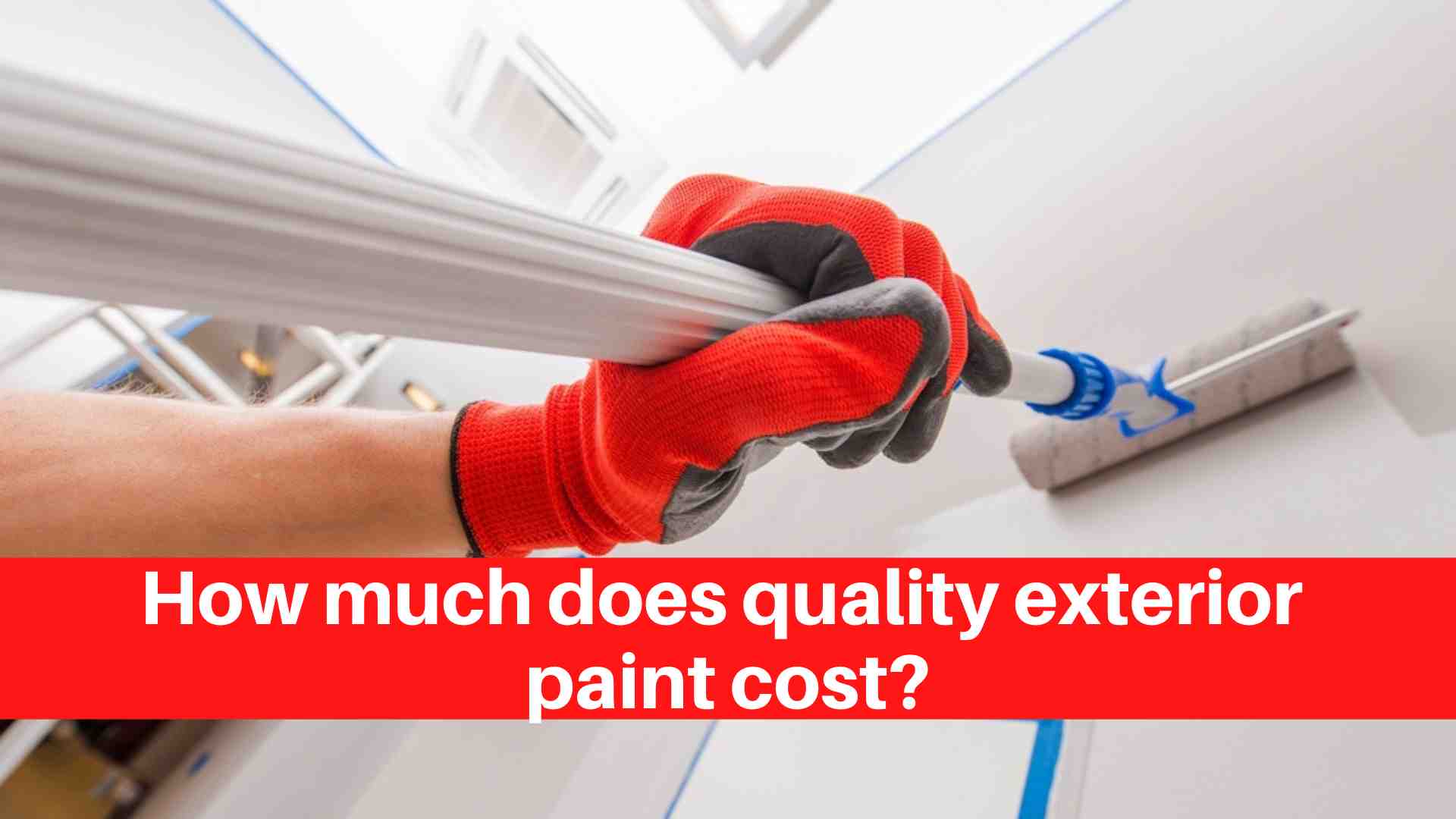 How much does quality exterior paint cost? House Painters Edmonton